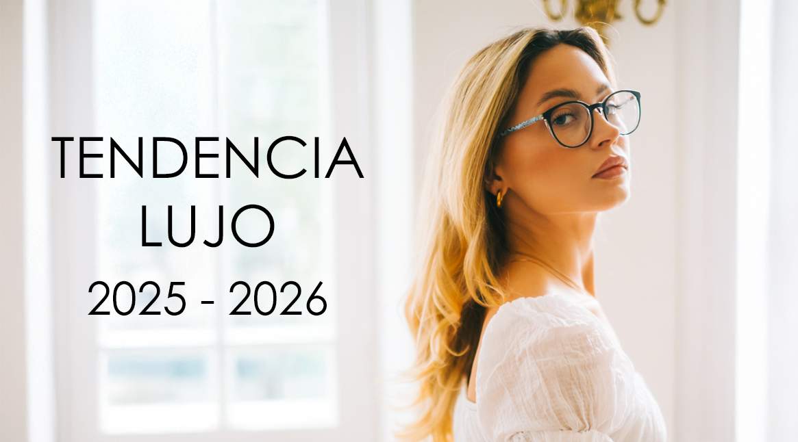 Top 10 de tendencias 2025–2026 en gafas de lujo graduadas